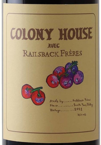 Colony House Avec Railsback Frères Carignan Santa Ynez, 2021