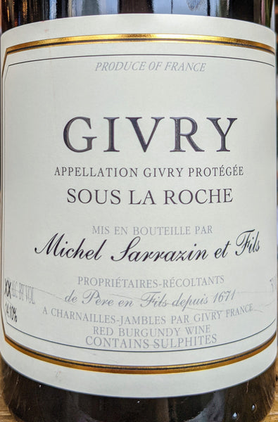 Michel Sarrazin 'Sous La Roche' Givry Rouge, 2019