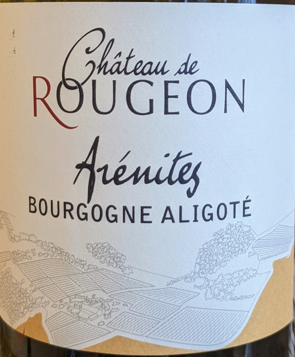 Chateau de Rougeon 'Arenites' Bourgogne Aligote, 2019