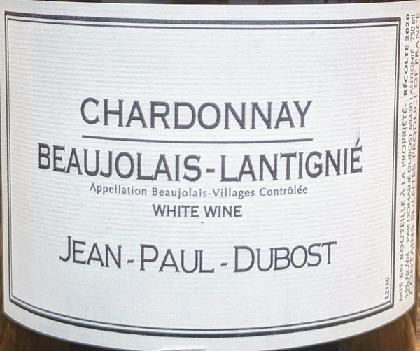 Jean-Paul Dubost Beaujolais-Lantignie Blanc, 2020