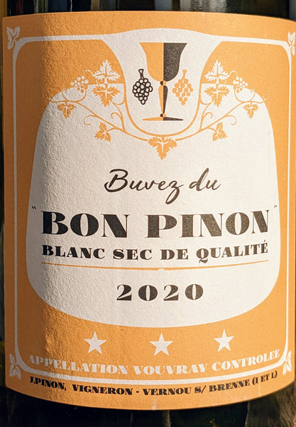François Pinon "Buvez du Bon Pinon" Vouvray Sec, 2020