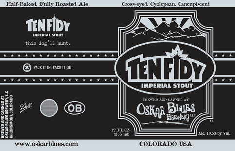 Oskar Blues Brewery "Ten Fidy" Imperial Stout