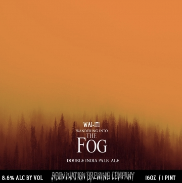 Abomination Brewing "Wandering Into The Fog: Wai-iti" DIPA