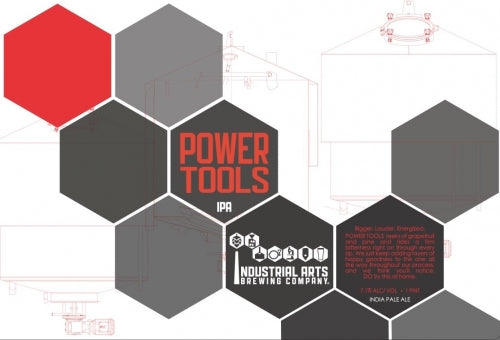 Industrial Arts Brewing "Power Tools"  IPA