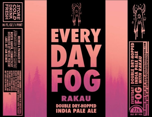 Abomination Brewing "Everyday Fog - Rakau" DDH Rakau