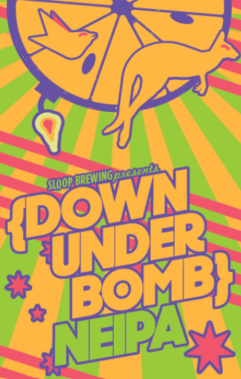 Sloop Brewing "Down Under Bomb" NE IPA